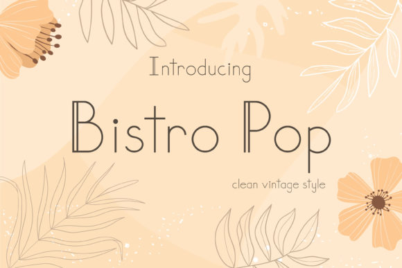 A Designer's Practical Review of the Bistro Pop Font