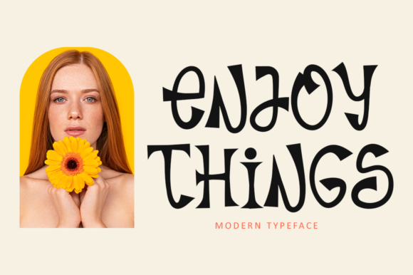 Enjoy Things: How a Display Font Became a Brand's Heart