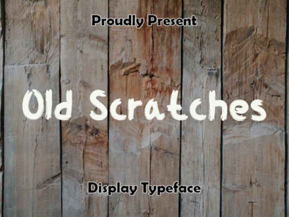 Old Scratches: A Display Font for Authentic Brand Storytelling